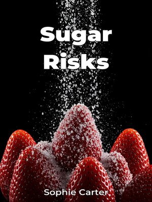 cover image of Sugar Risks